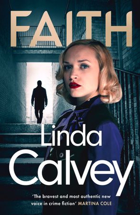Faith - a gritty and gripping gangland crime thriller to keep you hooked in 2024 (ebok) av Linda Calvey