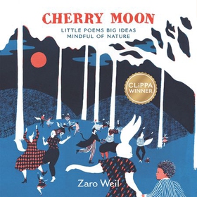 Cherry Moon - Little Poems Big Ideas Mindful of Nature (lydbok) av Zaro Weil