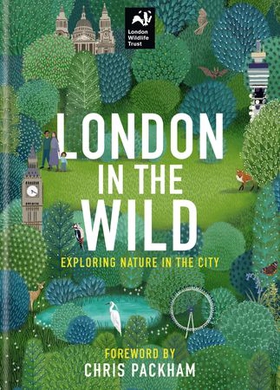 London in the Wild - Exploring Nature in the City (ebok) av London Wildlife Trust