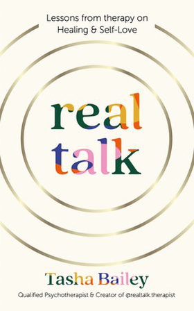 Real Talk - Lessons From Therapy on Healing & Self-Love (ebok) av Tasha Bailey