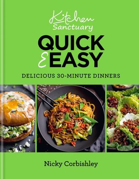 Kitchen Sanctuary Quick & Easy - Delicious 30-Minute Dinners (ebok) av Ukjent