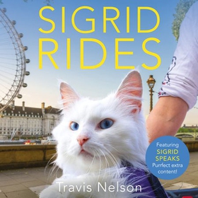 Sigrid Rides - The Story of an Extraordinary Friendship and An Adventure on Two Wheels (lydbok) av Travis Nelson
