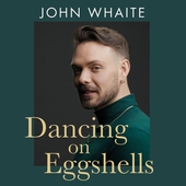 Dancing on Eggshells
