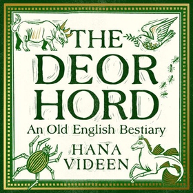 The Deorhord: An Old English Bestiary