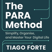 The PARA Method