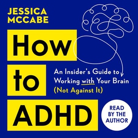 How to ADHD