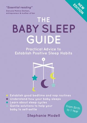 The Baby Sleep Guide - Practical Advice to Establish Positive Sleep Habits (ebok) av Ukjent