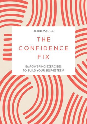 The Confidence Fix