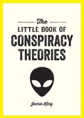 The Little Book of Conspiracy Theories