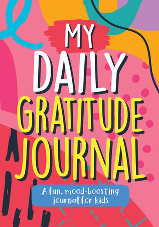 My Daily Gratitude Journal - A Fun, Mood-Boosting Journal for Kids (ebok) av Summersdale Publishers