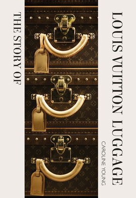 The Story of Louis Vuitton Luggage (ebok) av Laia Farran Graves