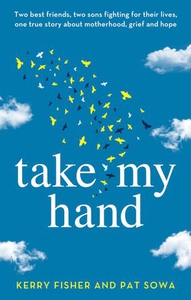 Take My Hand (ebok) av Kerry Fisher, Pat Sowa