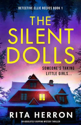 The Silent Dolls (ebok) av Rita Herron