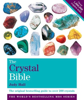 The Crystal Bible Volume 1 - The definitive guide to over 200 crystals (ebok) av Judy Hall