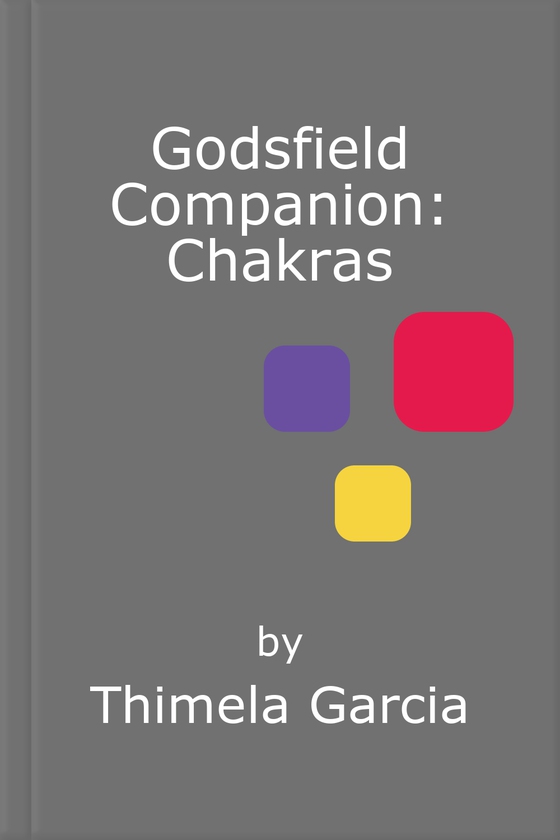 Godsfield Companion: Chakras
