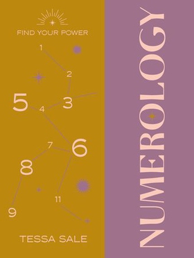 Find Your Power: Numerology (ebok) av Kitty Guilsborough