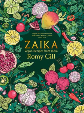 Zaika - Vegan recipes from India (ebok) av Romy Gill