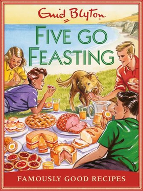 Five go Feasting - Famously Good Recipes (ebok) av Josh Sutton