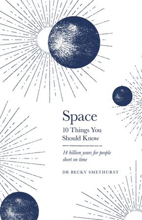 Space - 10 Things You Should Know (ebok) av Rebecca Smethurst