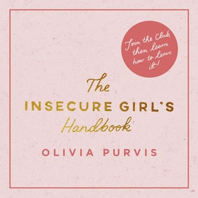 The Insecure Girl's Handbook