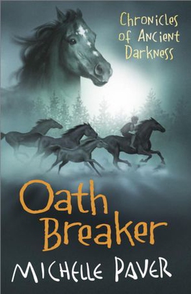 Oath Breaker - Book 5 (ebok) av Michelle Paver