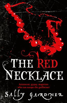 The Red Necklace (ebok) av Sally Gardner