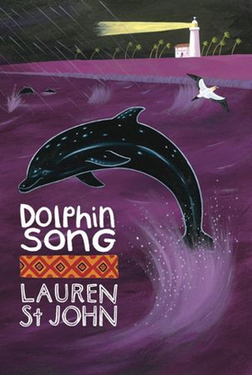 The White Giraffe Series: Dolphin Song - Book 2 (ebok) av Lauren St John