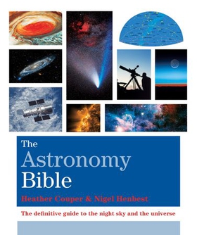 The Astronomy Bible (ebok) av Heather Couper