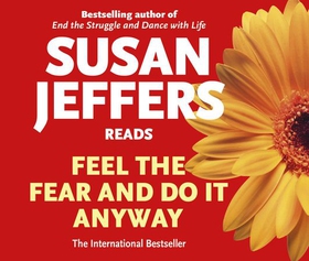 Feel the Fear and Do It Anyway (lydbok) av Susan Jeffers