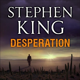 Desperation (lydbok) av Stephen King