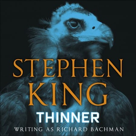 Thinner (lydbok) av Richard Bachman