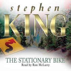 Stationary Bike (digital download) (lydbok) av Stephen King