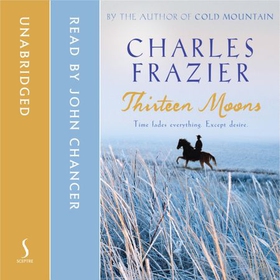 Thirteen Moons (lydbok) av Charles Frazier