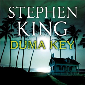 Duma Key (lydbok) av Stephen King