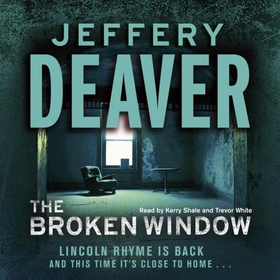 The Broken Window - Lincoln Rhyme Book 8 (lydbok) av Jeffery Deaver