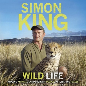 Wild Life (lydbok) av Simon King