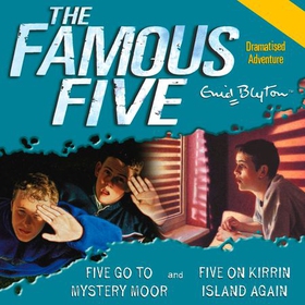 Five Go to Mystery Moor & Five On Kirrin Island Again (lydbok) av Enid Blyton