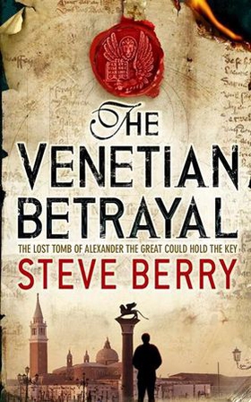 The Venetian Betrayal - Book 3 (ebok) av Steve Berry