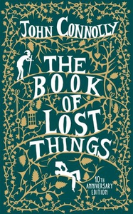 The Book of Lost Things Illustrated Edition (