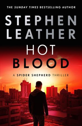Hot Blood - The 4th Spider Shepherd Thriller (ebok) av Stephen Leather