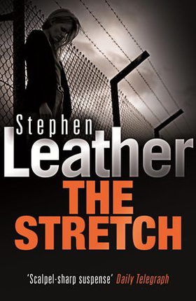 The Stretch (ebok) av Stephen Leather
