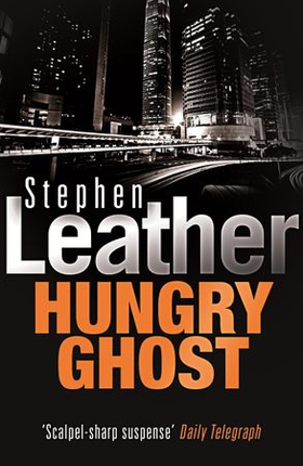 Hungry ghost (ebok) av Stephen Leather