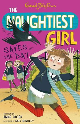The Naughtiest Girl: Naughtiest Girl Saves The Day - Book 7 (ebok) av Anne Digby