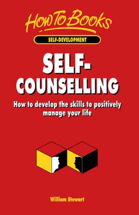 Self-Counselling - How to develop the skills to positively manage your life (ebok) av William Stewart