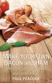 Make your own bacon and ham and other salted, smoked and cured meats