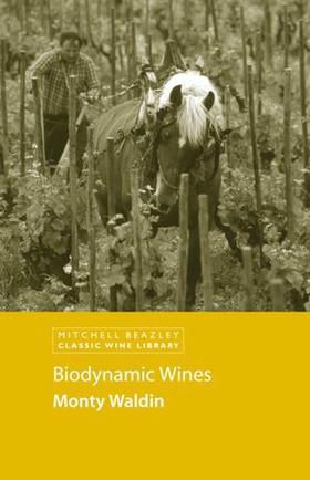 Biodynamic Wines (ebok) av Monty Waldin