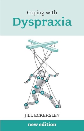 Coping with Dyspraxia (ebok) av Jill Eckersley