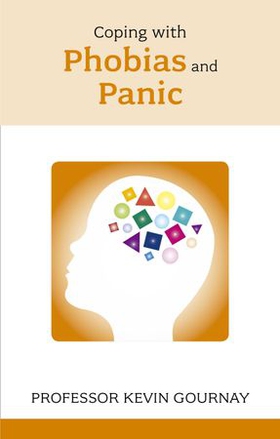 Coping with Phobias and Panic (ebok) av Kevin Gournay
