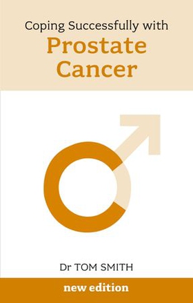 Coping Successfully with Prostate Cancer (ebok) av Tom Smith