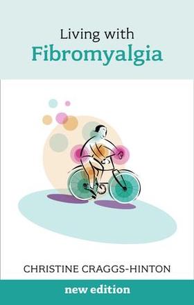 Living with Fibromyalgia (ebok) av Christine Craggs-Hinton